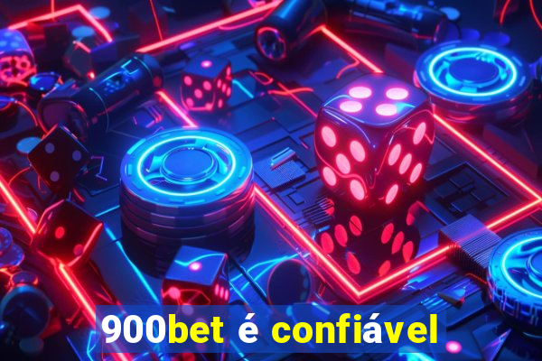 900bet é confiável