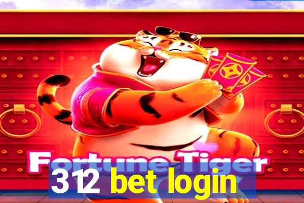 312 bet login