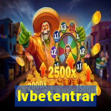 lvbetentrar