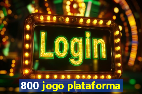 800 jogo plataforma