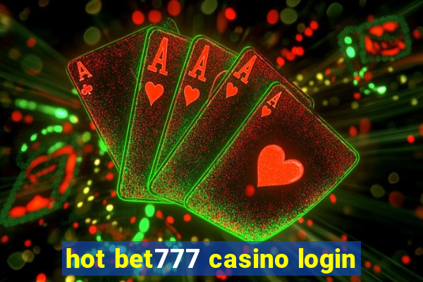 hot bet777 casino login