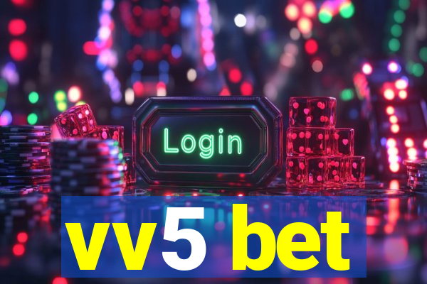 vv5 bet