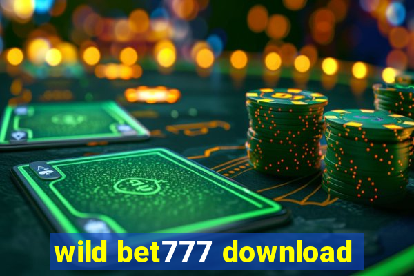 wild bet777 download