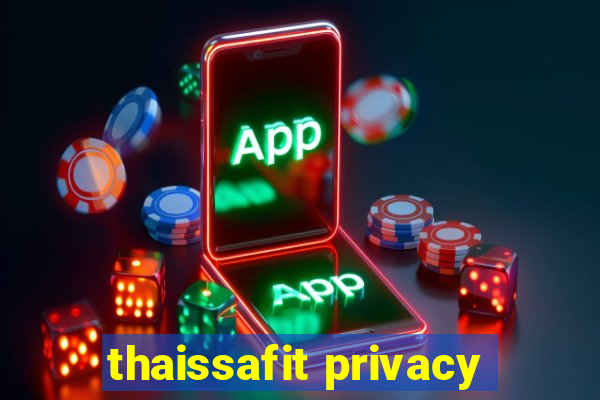 thaissafit privacy