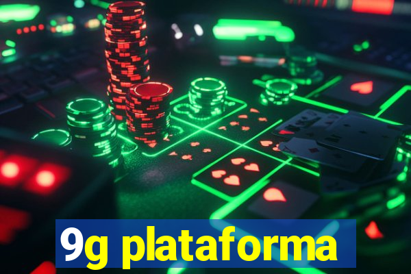 9g plataforma