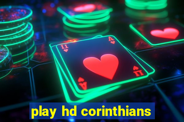 play hd corinthians