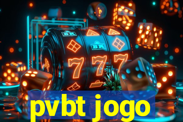 pvbt jogo