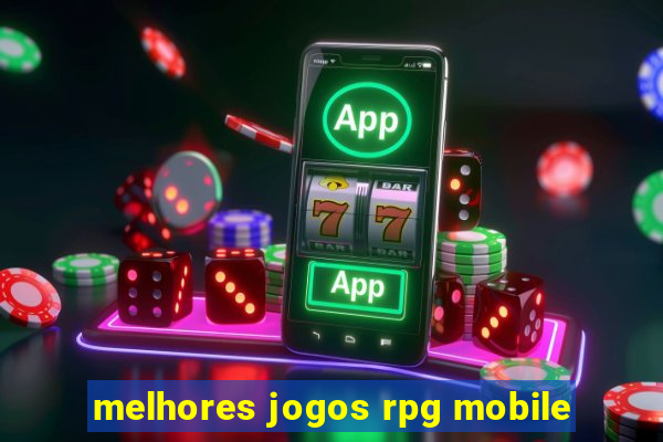 melhores jogos rpg mobile