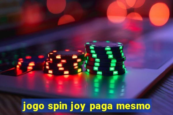 jogo spin joy paga mesmo