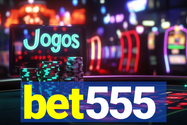 bet555