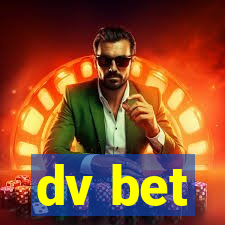 dv bet