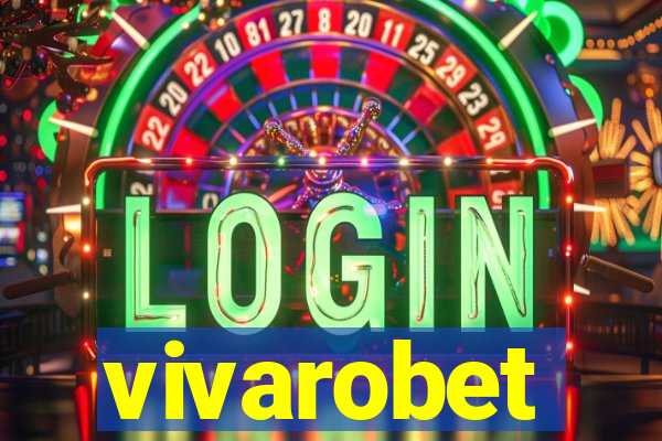 vivarobet