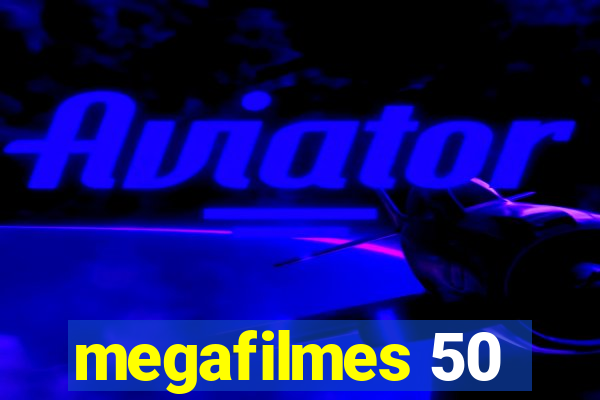 megafilmes 50