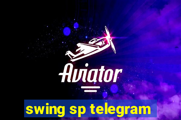 swing sp telegram