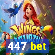 447 bet