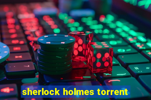 sherlock holmes torrent