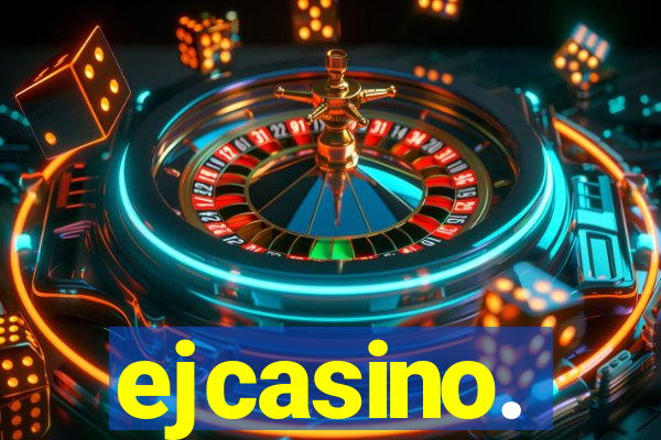 ejcasino.