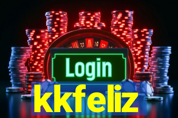 kkfeliz