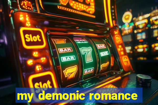 my demonic romance