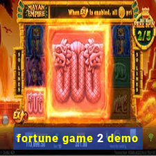 fortune game 2 demo