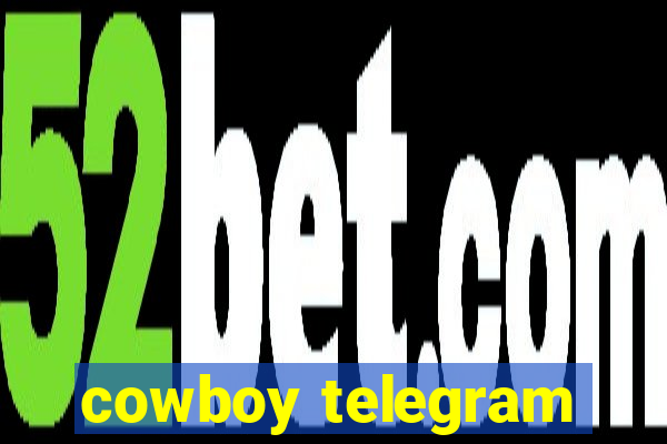 cowboy telegram