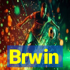 Brwin