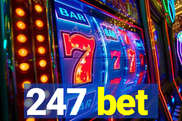 247 bet