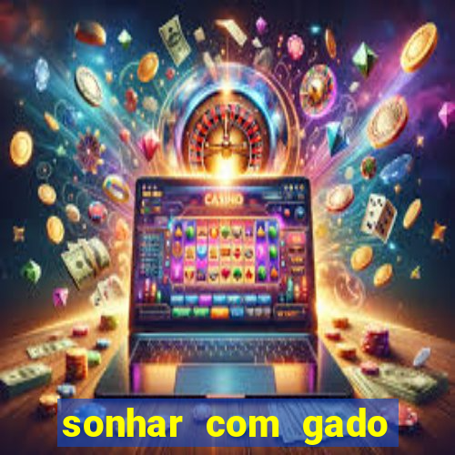 sonhar com gado jogo do bicho