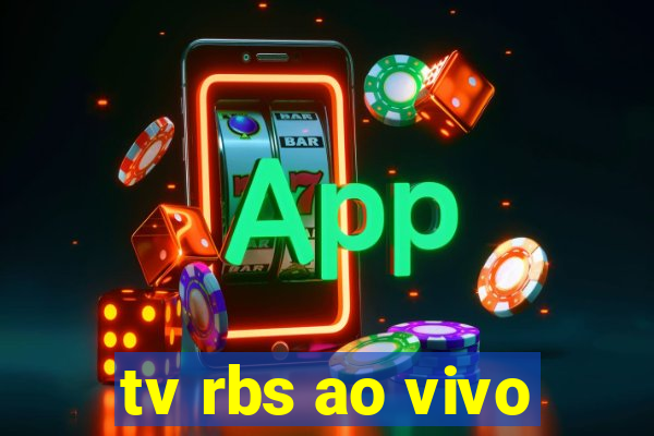 tv rbs ao vivo