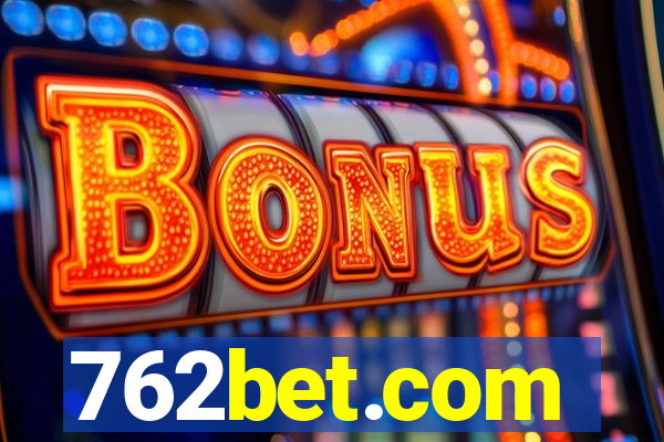 762bet.com