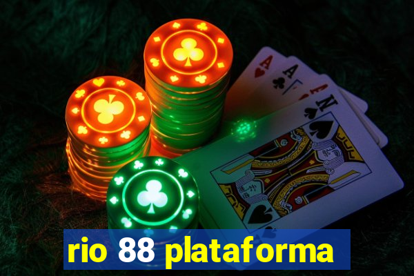 rio 88 plataforma