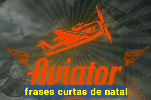 frases curtas de natal