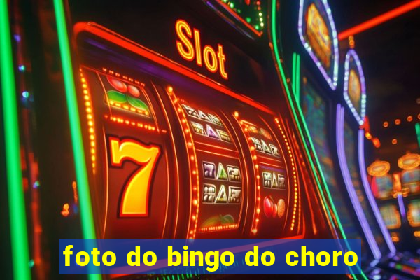 foto do bingo do choro