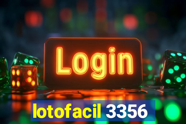 lotofacil 3356