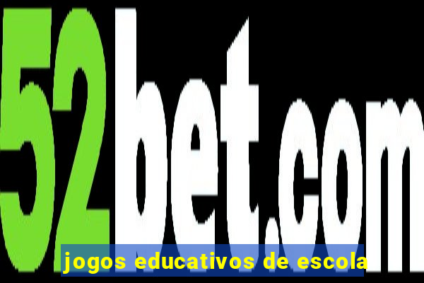 jogos educativos de escola