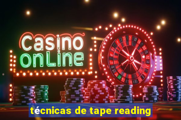 técnicas de tape reading