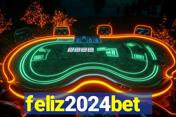 feliz2024bet