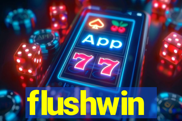 flushwin