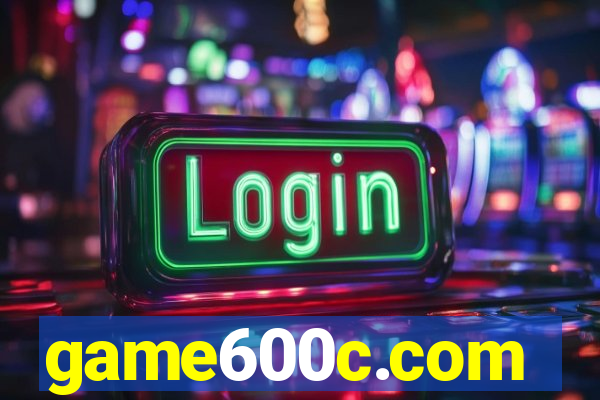 game600c.com