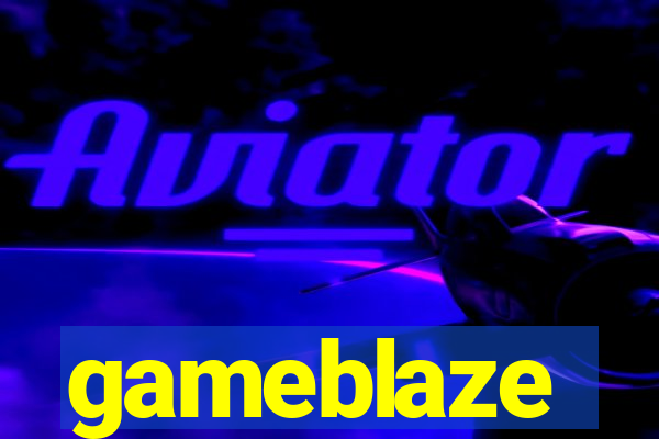 gameblaze