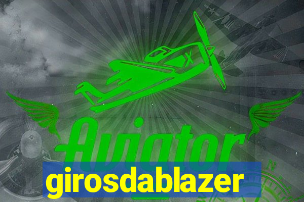 girosdablazer