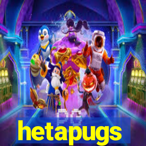 hetapugs