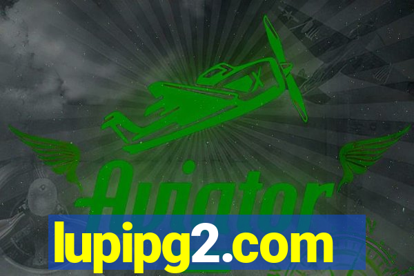 lupipg2.com