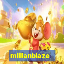 millianblaze