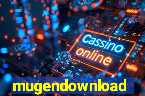 mugendownload