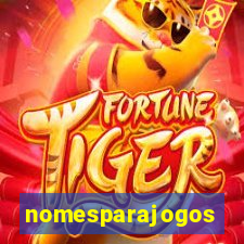 nomesparajogos