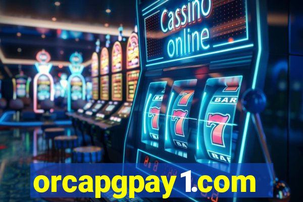 orcapgpay1.com