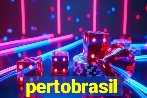 pertobrasil