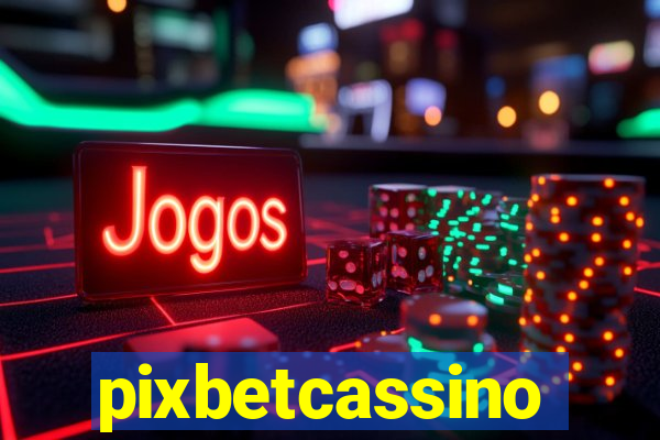 pixbetcassino