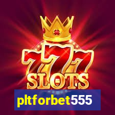 pltforbet555